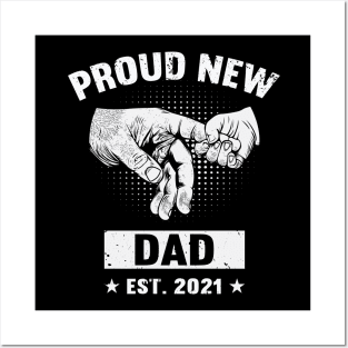 Father's Day 2021 Proud New Dad 2021 Happy Father's Day 2021 Posters and Art